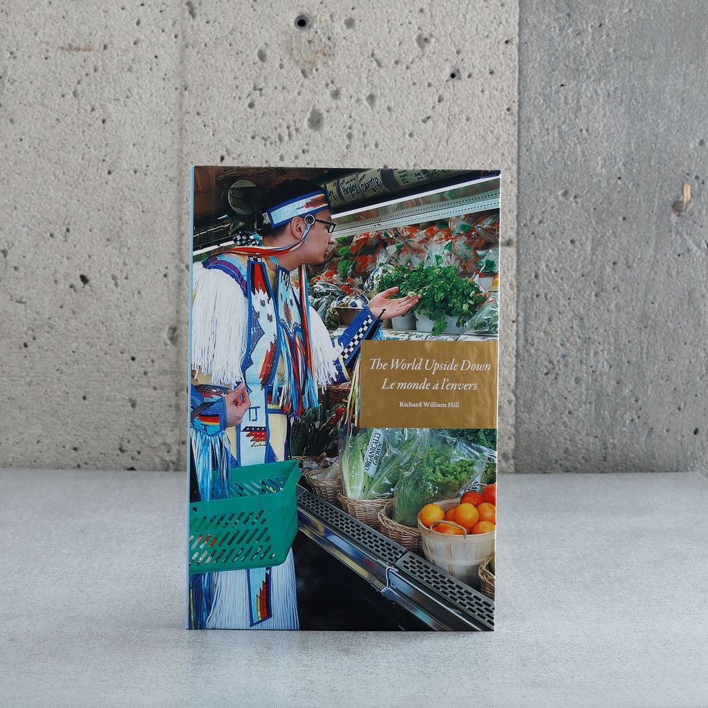 The World Upside Down / Le monde a l'envers - Richard William Hill