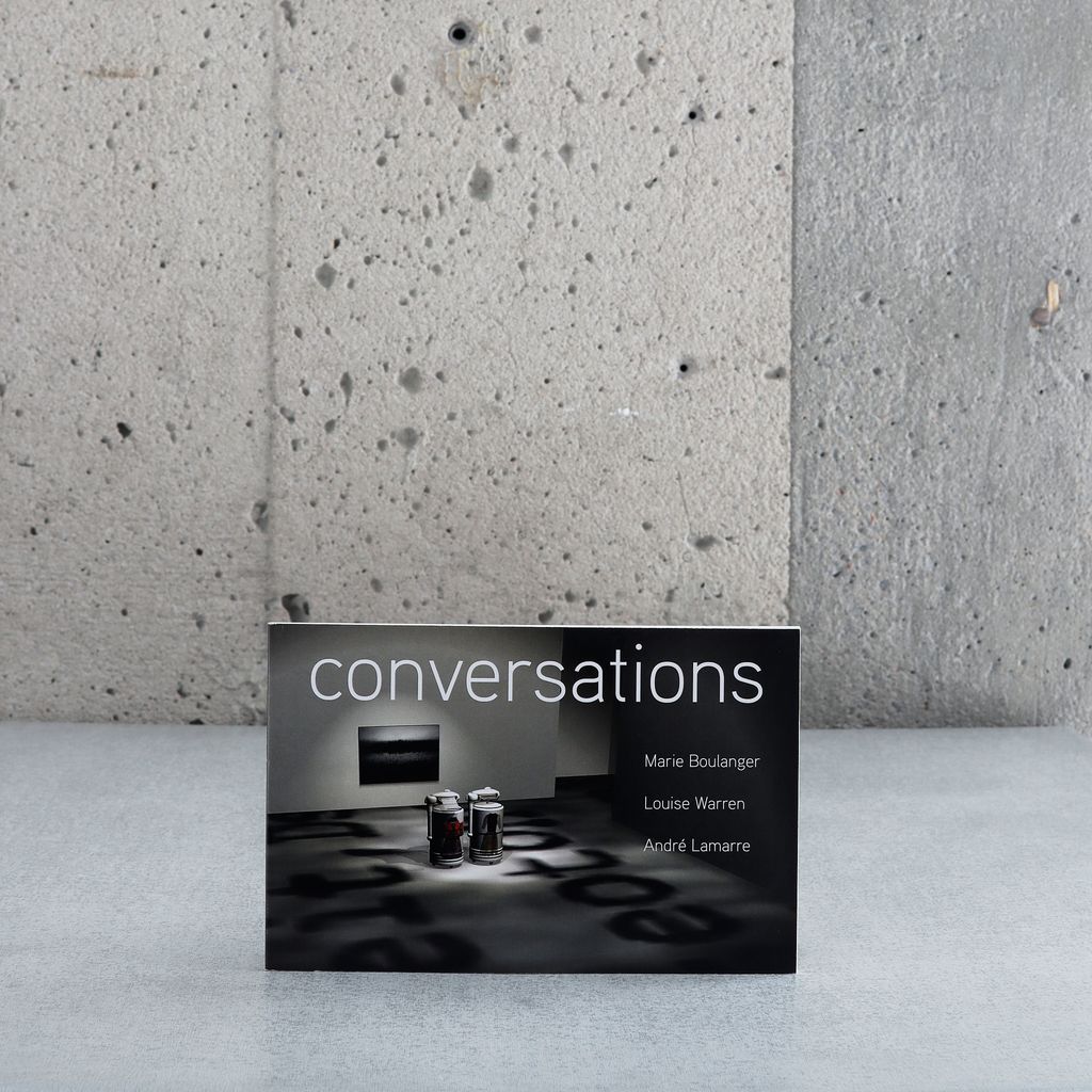 Conversations - Louise Warren, André Lamarre, Marie Boulanger