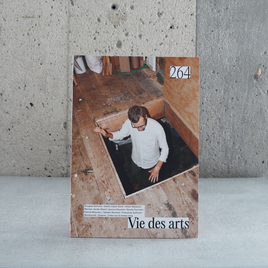 Vie des arts - 264 Créer sur le temps long (Aut2021)