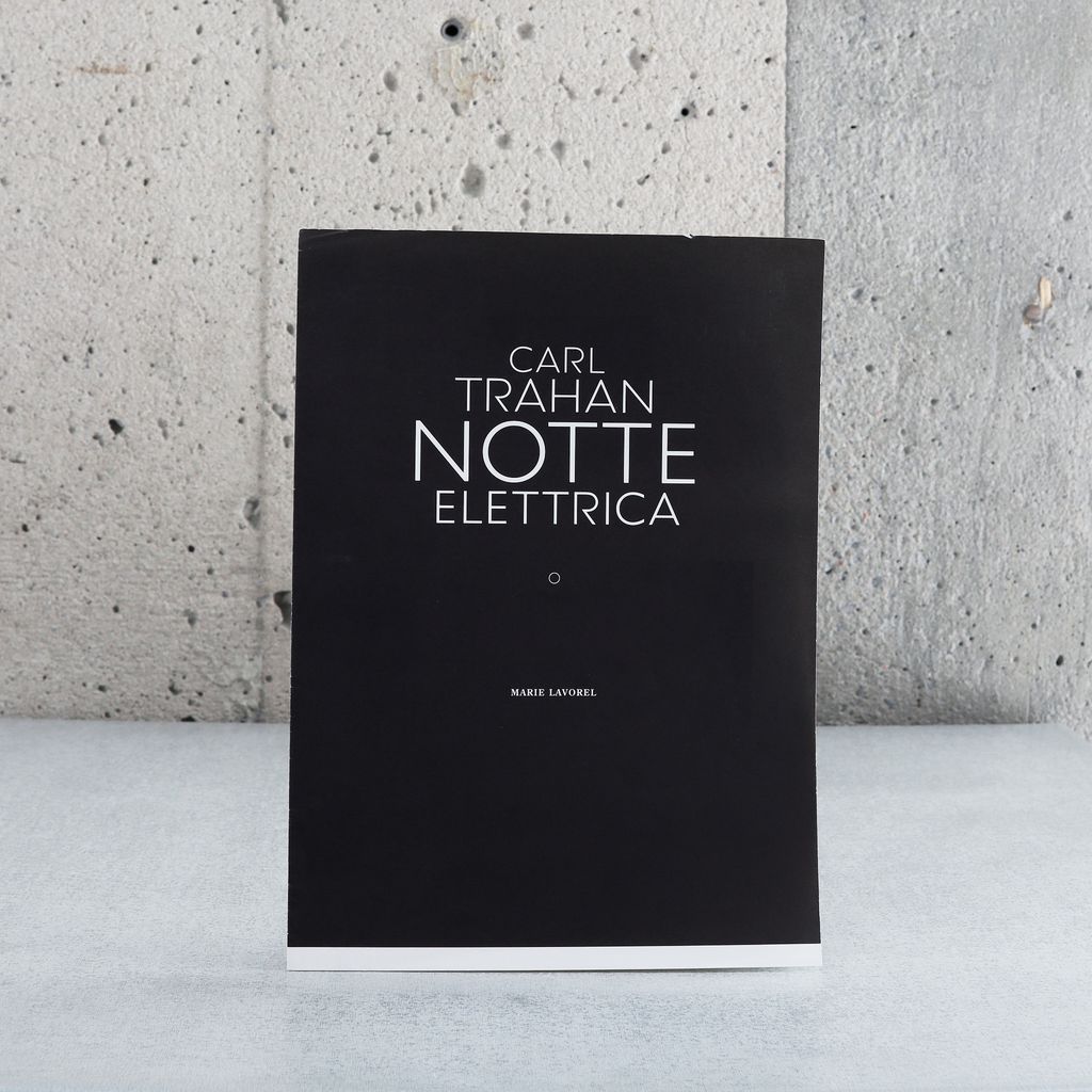 Notte Elettrica - Carl Trahan, Marie Lavorel