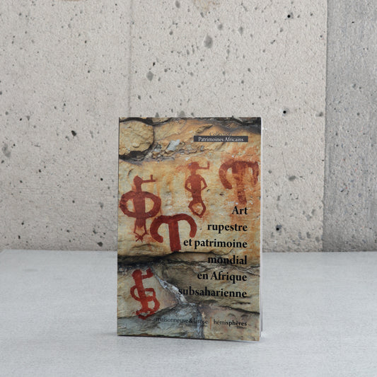 Art rupestre et patrimoine mondial en Afrique subsaharienne