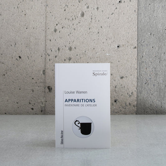 Apparitions: Inventaire de l'atelier - Louise Warren