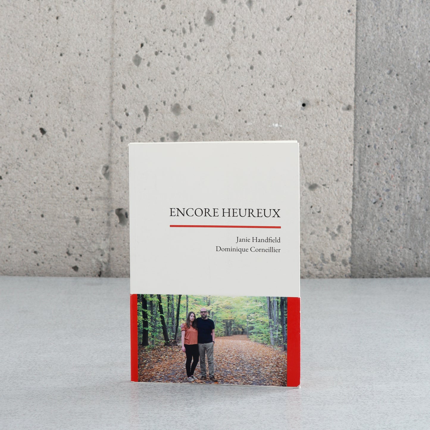 Encore heureux - Janie Handfield, Dominique Corneillier