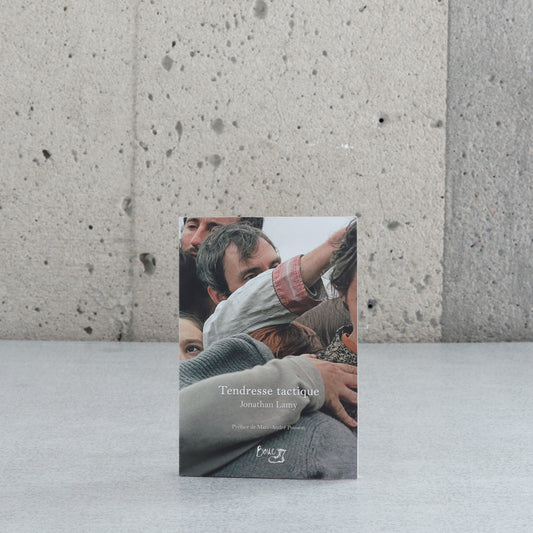 Tendresse tactique - Jonathan Lamy