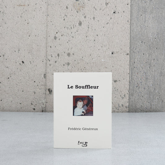Le Souffleur - Frédéric Généreux