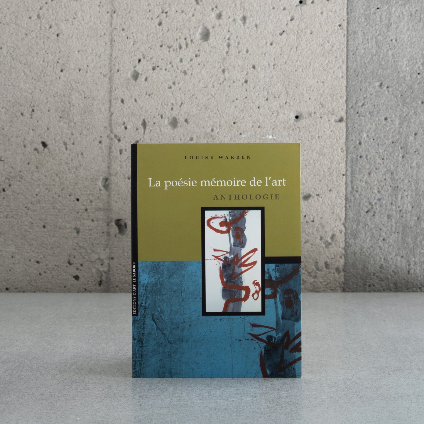 La poésie mémoire de l'art - Louise Warren