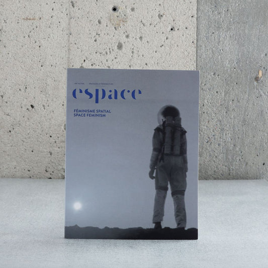 Espace 130 - Féminisme spatial / Space feminism (Hiv2022)