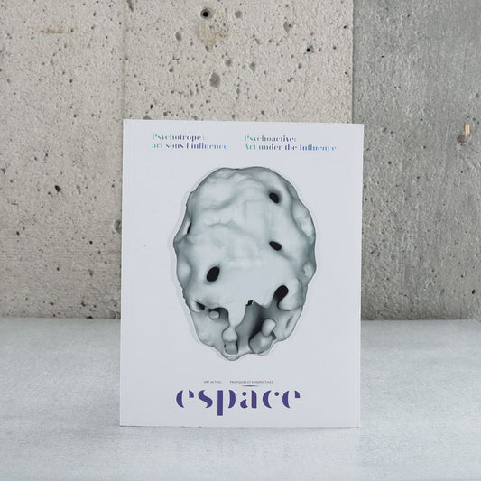 Espace 120 - Psychotrope: art sous l'influence (Aut2018)