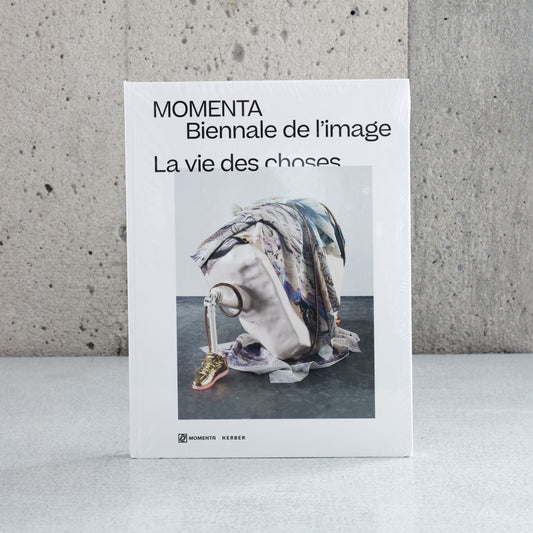 La vie des choses | The Life of Things : Momenta, Biennale de l'image