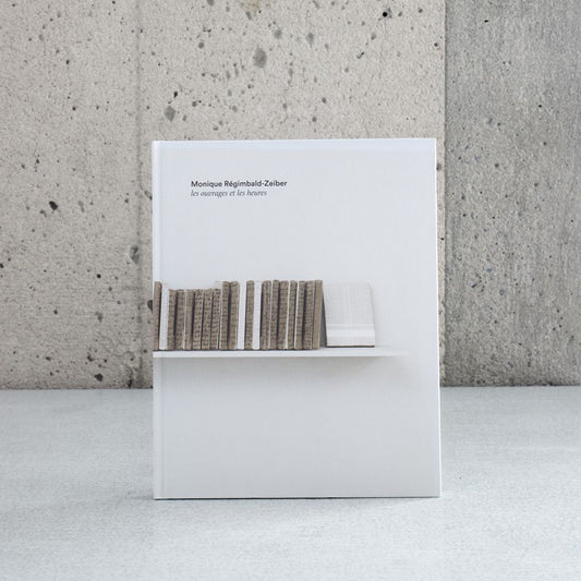 Monique Régimbald-Zeiber: The works and the hours - Monique Régimbald-Zeiber