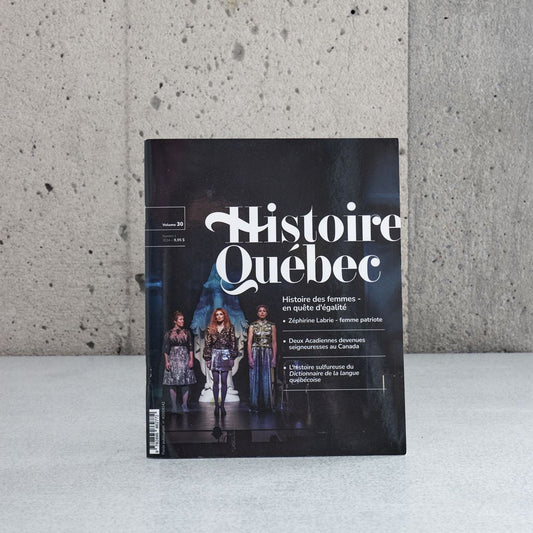 Histoire Québec v.30/1 Histoire des femmes - en quête d'égalité