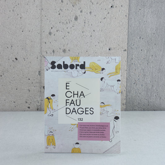 Le Sabord No 132 : Échafaudages (Hiv2026)