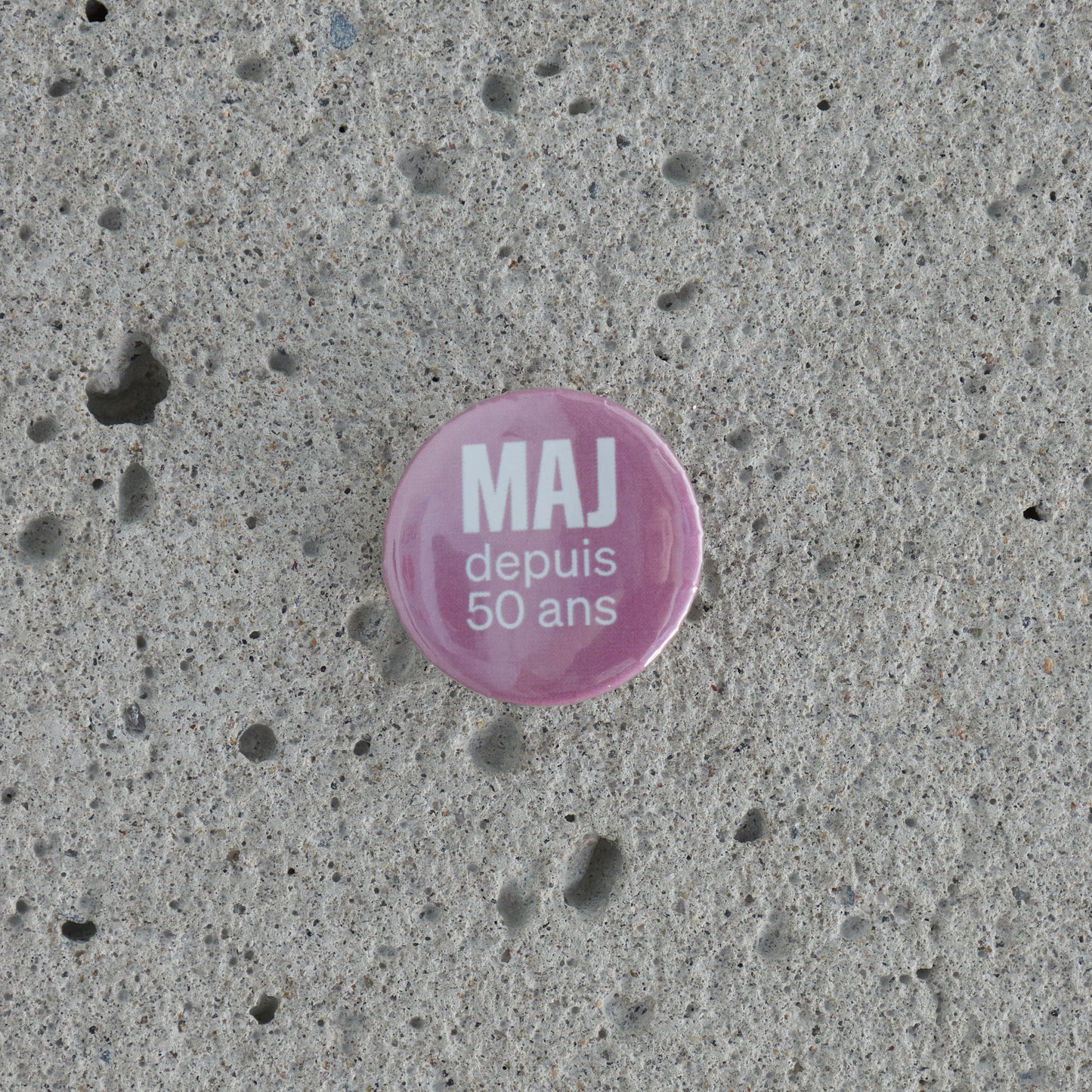 Macarons/Épinglettes 50e anniversaire du MAJ